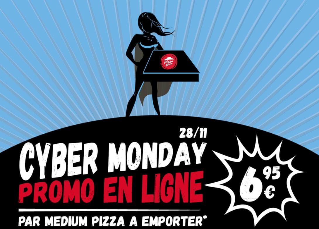 Cyber Monday chez Pizza Hut